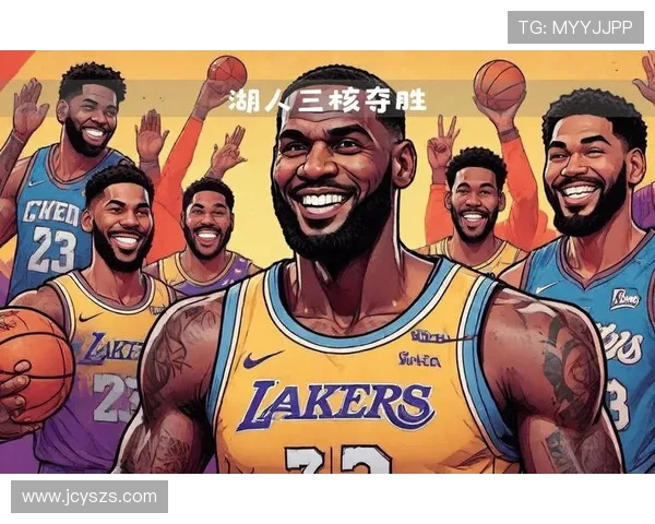 洛杉矶湖人新赛季阵容深度解析聚焦核心球员表现与球队未来走势